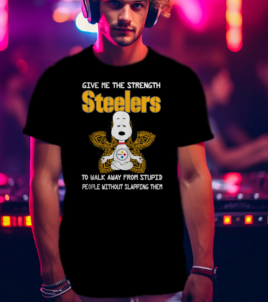 Give Me The Strength Steelers Snoopy Yoga To Walk Away From Stupid People Without Slapping Them T-Shirt