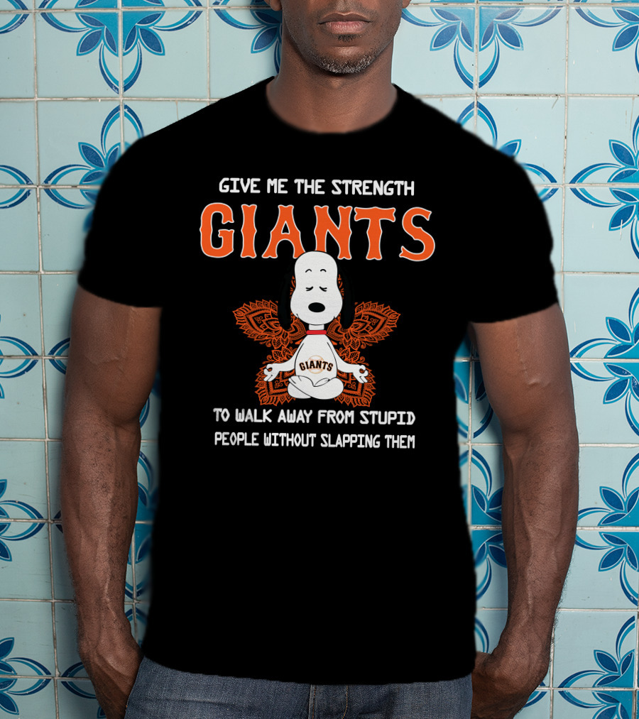 Give Me The Strength Giants Snoopy Yoga To Walk Away From Stupid People Without Slapping Them T-Shirt