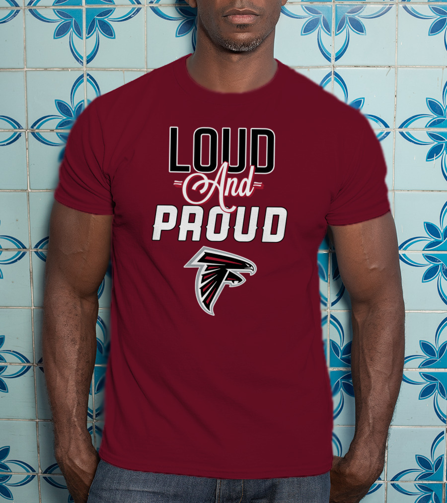 Atlanta Falcons Loud And Proud Fan T-Shirt