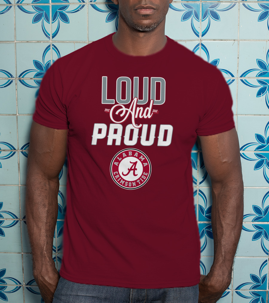 Alabama Crimson Tide Loud And Proud Enthusiast Spirit T-Shirt