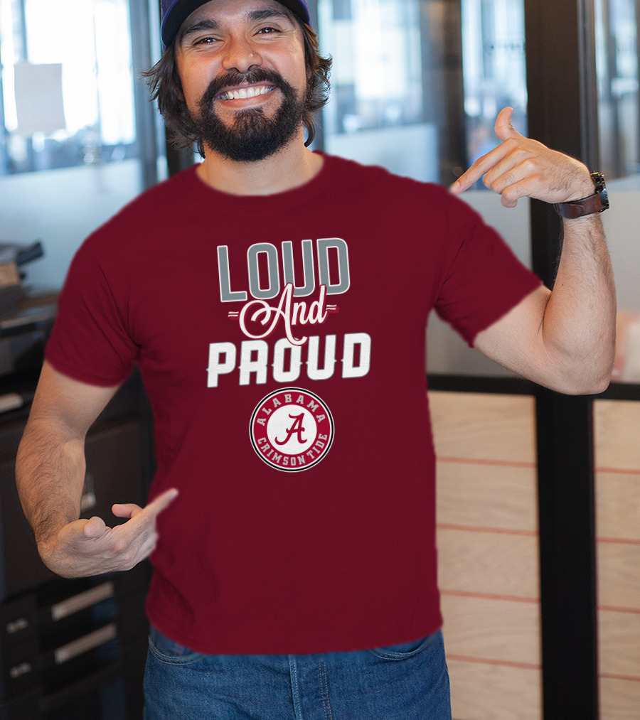Alabama Crimson Tide Loud And Proud Enthusiast Spirit T-Shirt