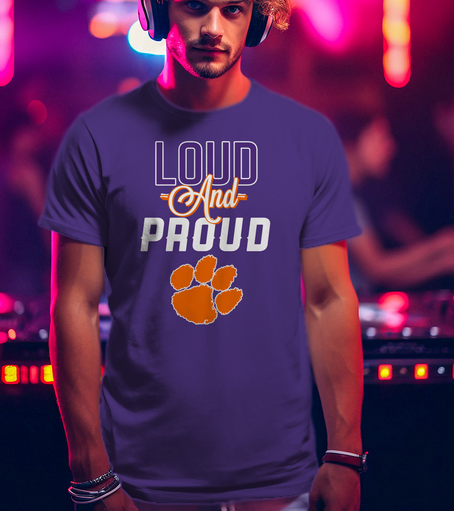 Loud And Proud Clemson Tigers Paw T-Shirt