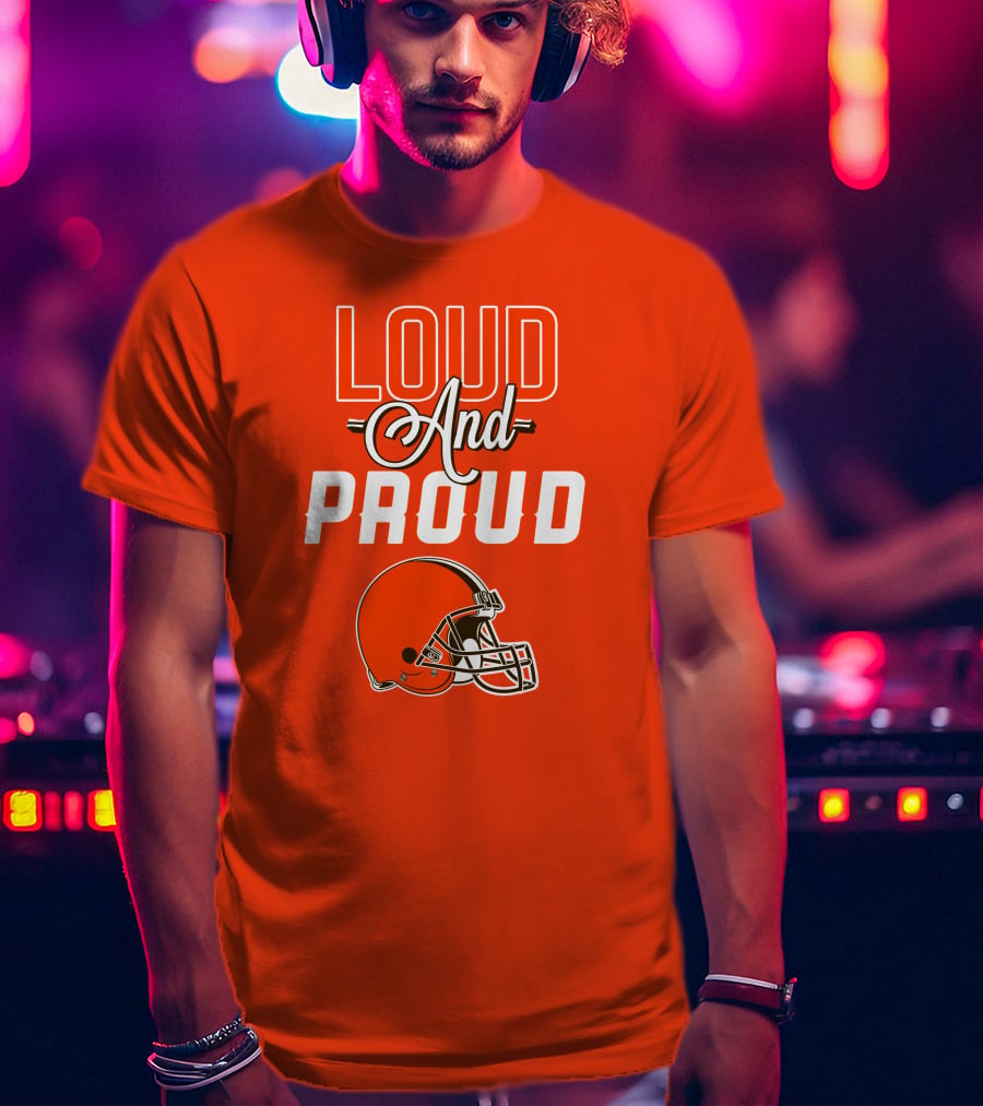 Cleveland Browns Loud And Proud Helmet T-Shirt