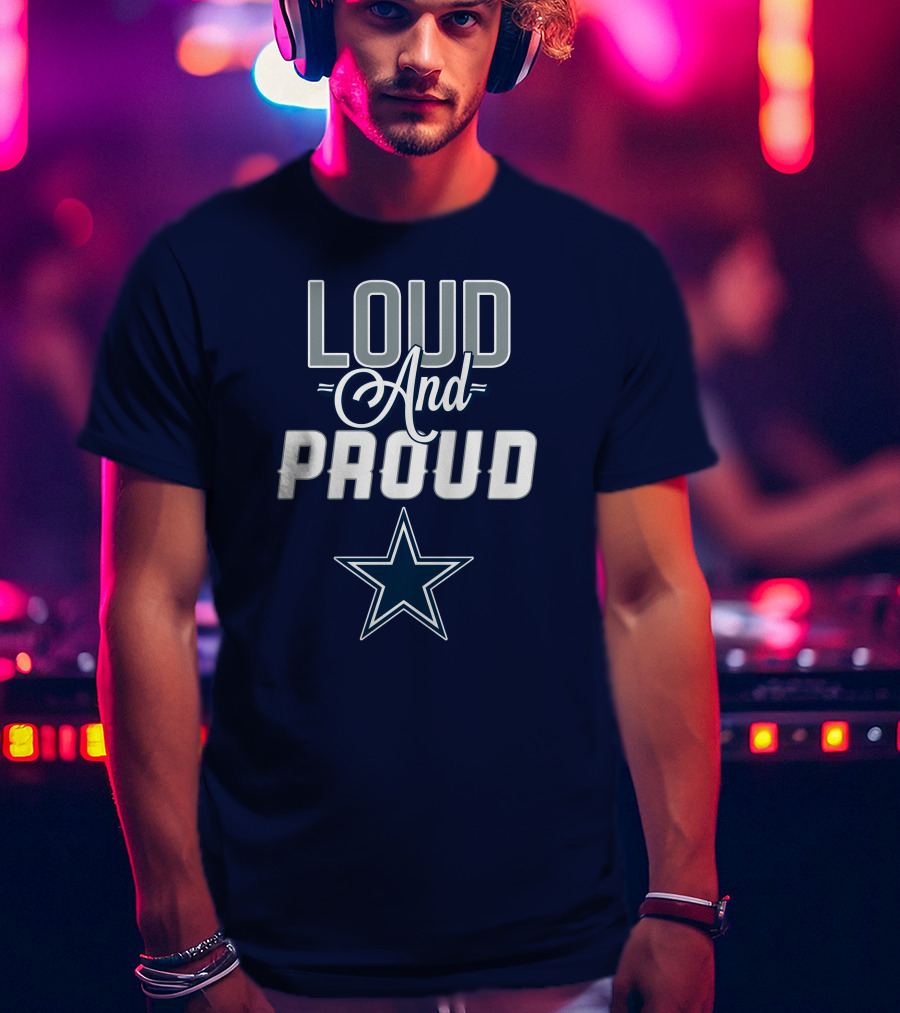 Dallas Cowboys Loud And Proud Star T-Shirt