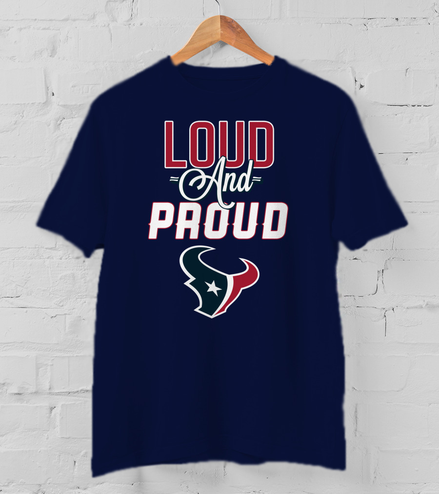 Houston Texans Loud And Proud Bulls T-Shirt