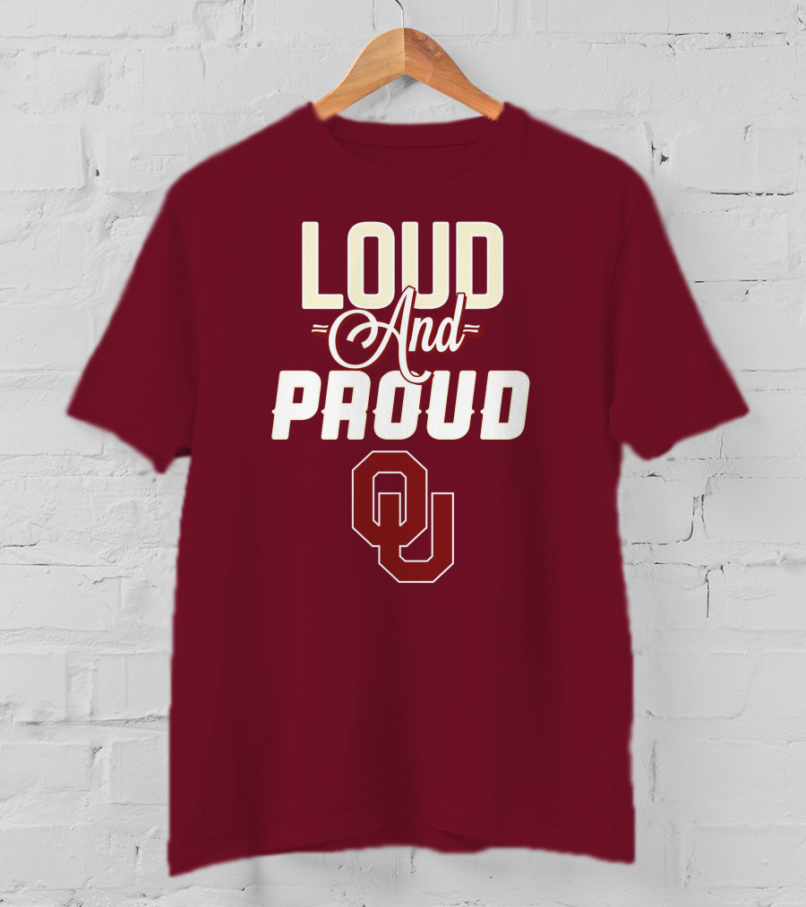 Loud And Proud OU Oklahoma Sooners T-Shirt