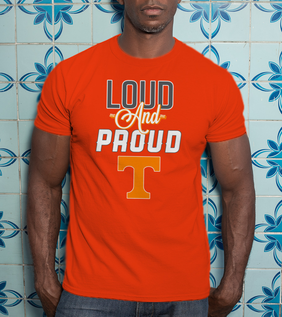 Tennessee Volunteers Loud And Proud T T-Shirt