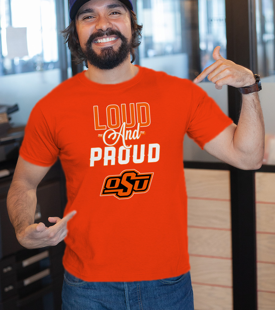 Loud And Proud OSU Oklahoma State Cowboys T-Shirt