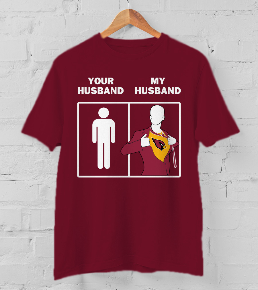 Arizona Cardinals Your Husband My Husband Fan Superhero T-Shirt