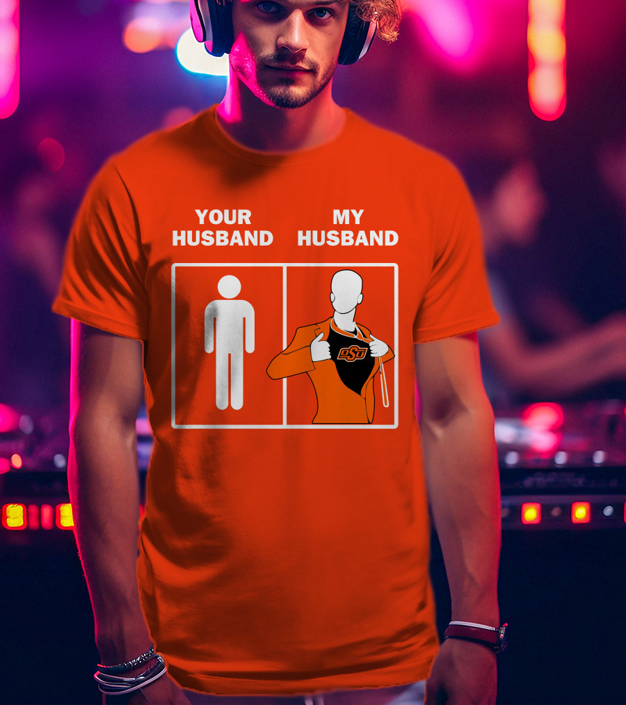 Oklahoma State Cowboys Your Husband My Husband OSU Logo Superhero Orange Suit T-Shirt