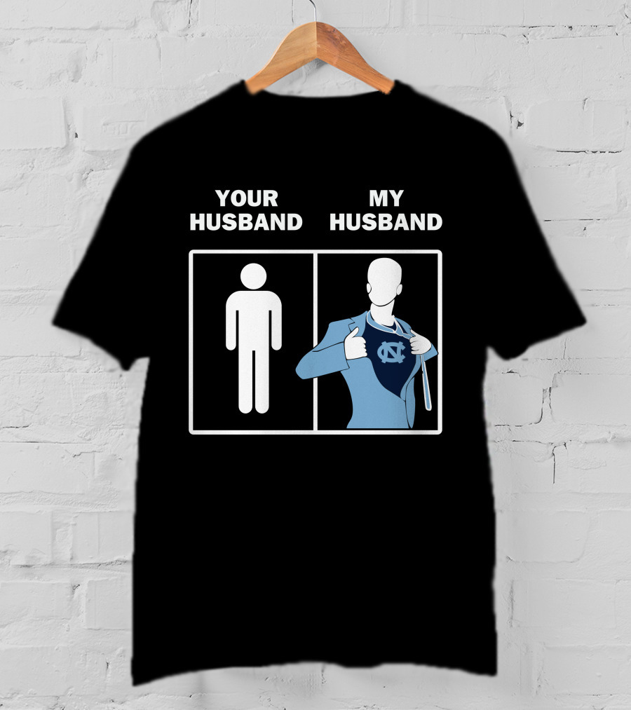 North Carolina Tar Heels Your Husband My Husband UNC Logo Superman T-Shirt