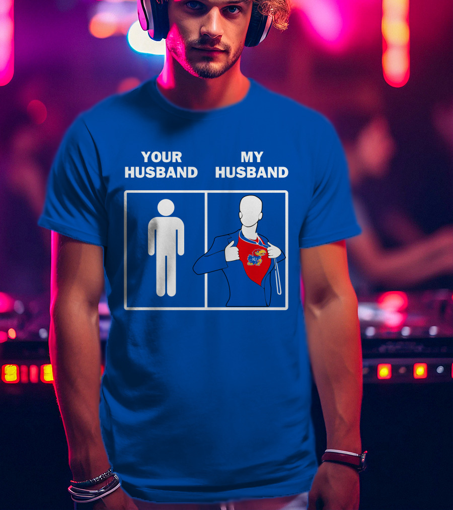 Kansas Jayhawks Your Husband My Husband Super Fan T-Shirt
