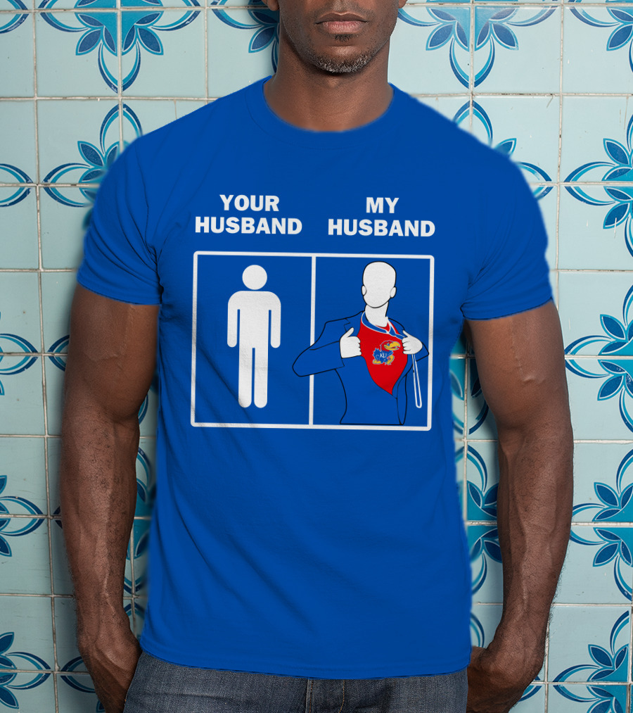 Kansas Jayhawks Your Husband My Husband Super Fan T-Shirt