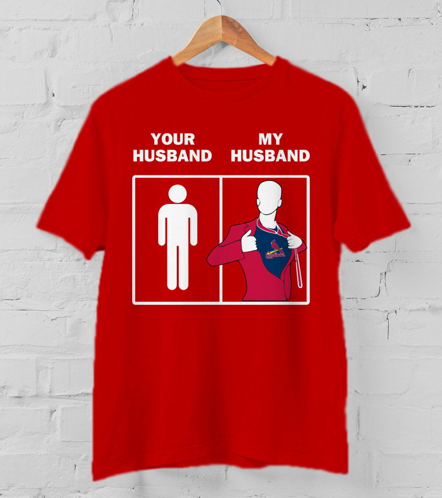Your Husband My Husband St Louis Cardinals Fan Logo Superman T-Shirt