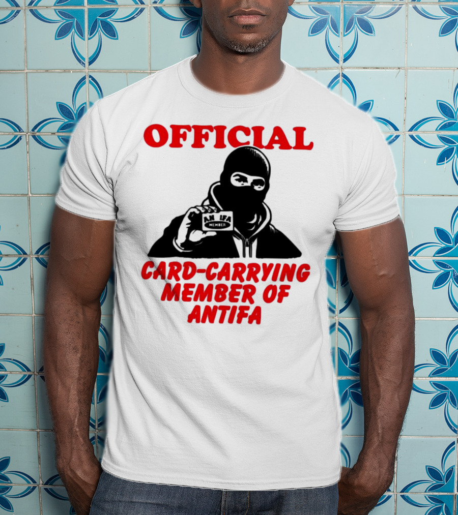 Official Card-Carrying Member Of Antifa T-Shirt