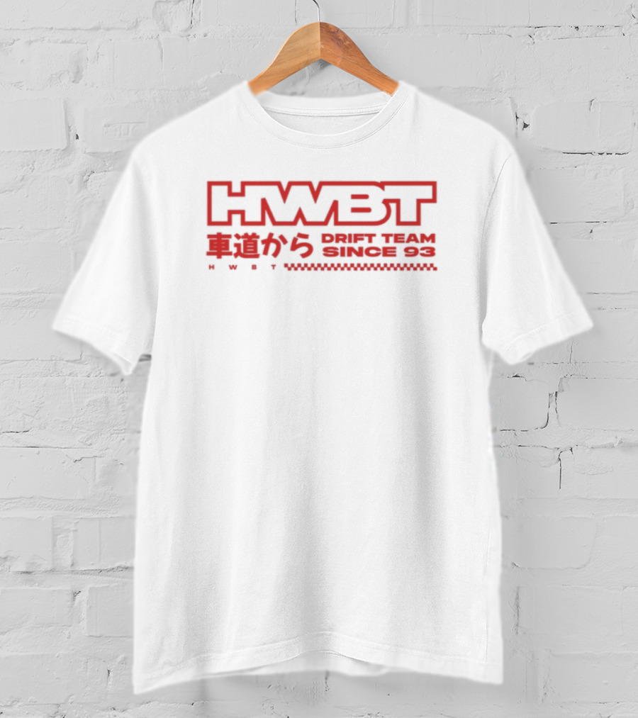 HWBT Drift Team Since 99 Japanese Text T-Shirt