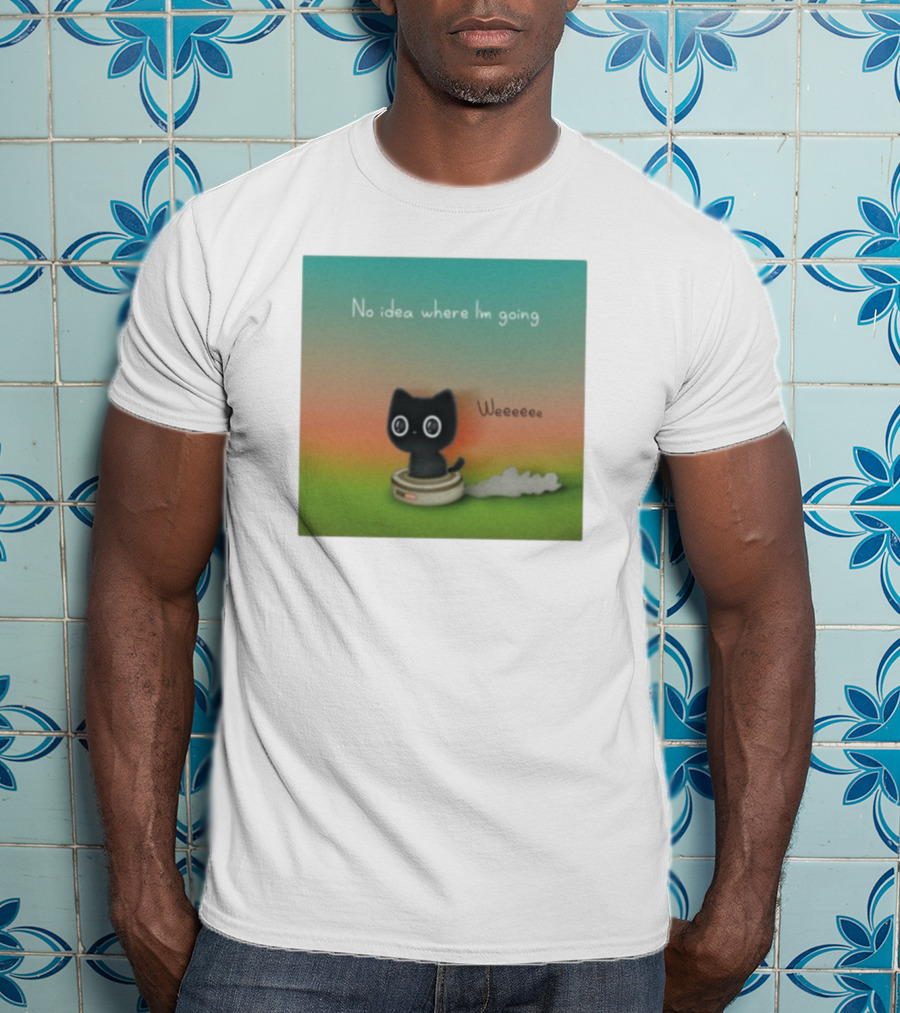 No Idea Where I'm Going Wee Black Cat Riding Robot Vacuum T-Shirt