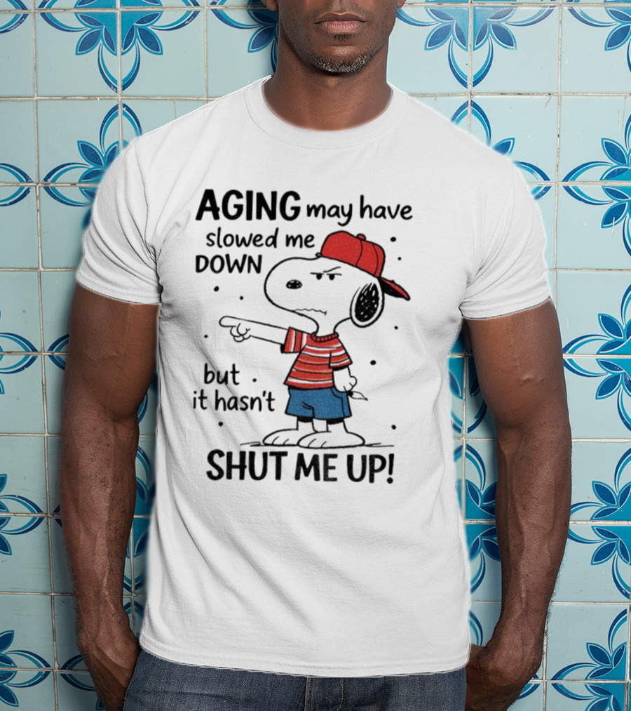 Snoopy Aging May Have Slowed Me Down But It Hasn't Shut Me Up Red Hat Striped Blue Shorts T-Shirt