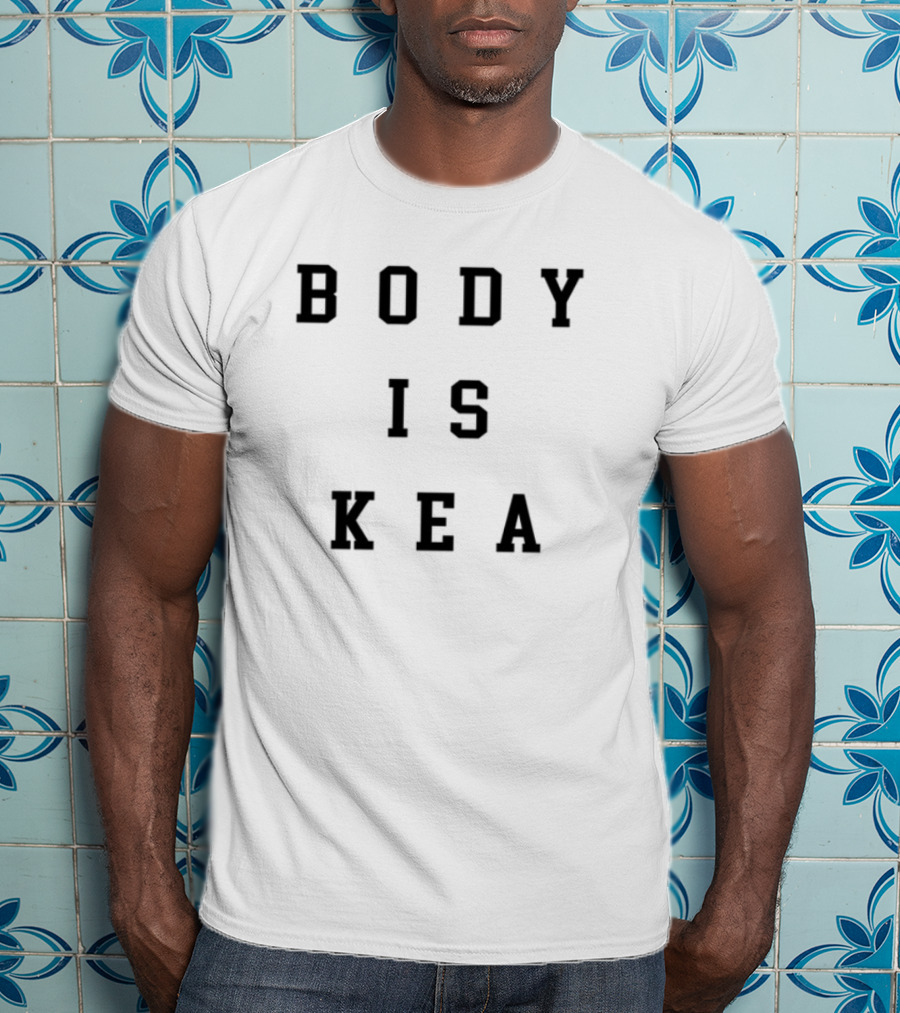 Body Is Kea T-Shirt