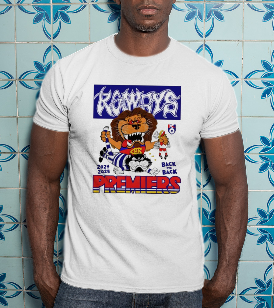 Brisbane Lions Rowdy Premiers 2024 2025 Back To Back T-Shirt