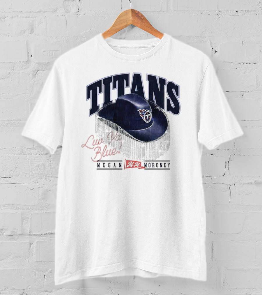 Live Like Titan Megan Moroney Cowboy Hat Tennessee Football T-Shirt