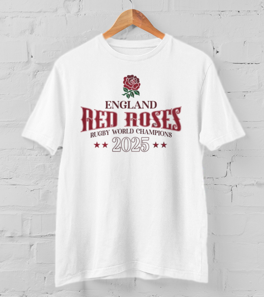 England Red Roses Rugby World Champions 2025 T-Shirt