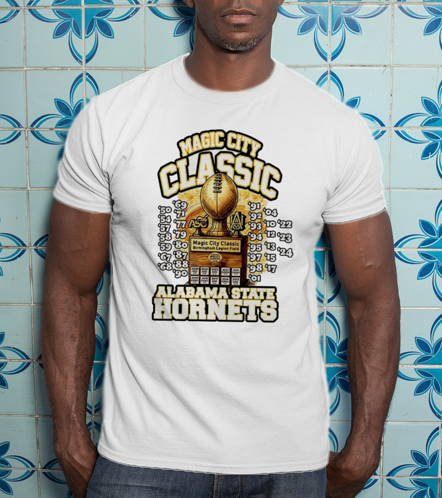 Magic City Classic Alabama State Hornets Birmingham Legion Field Championship Years T-Shirt