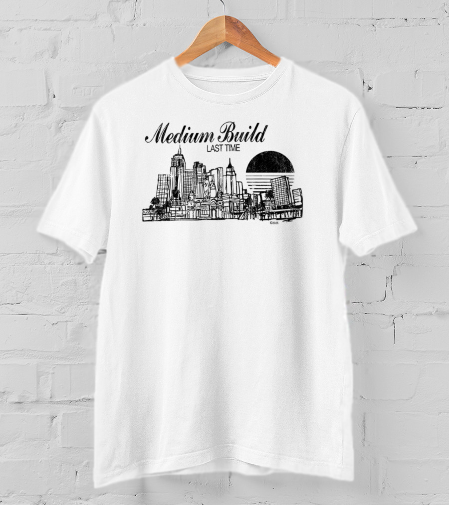 Medium Build Last Time Cityscape Chicago Urban Skyline T-Shirt