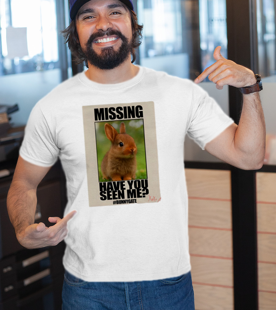 Missing Have You Seen Me Bunnygate XOXO T-Shirt
