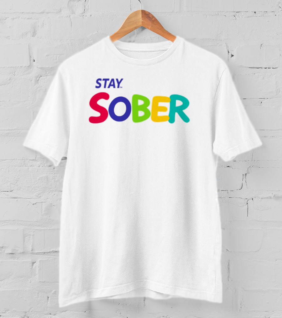 Stay Sober Bright Colorful Text Gaming T-Shirt