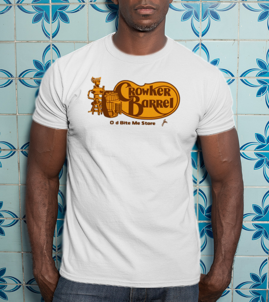 Crowker Barrel The Old Bite Me Store T-Shirt