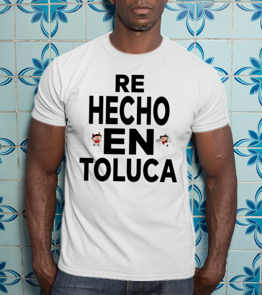 Re Hecho En Toluca Diablo Cartoon Character T-Shirt