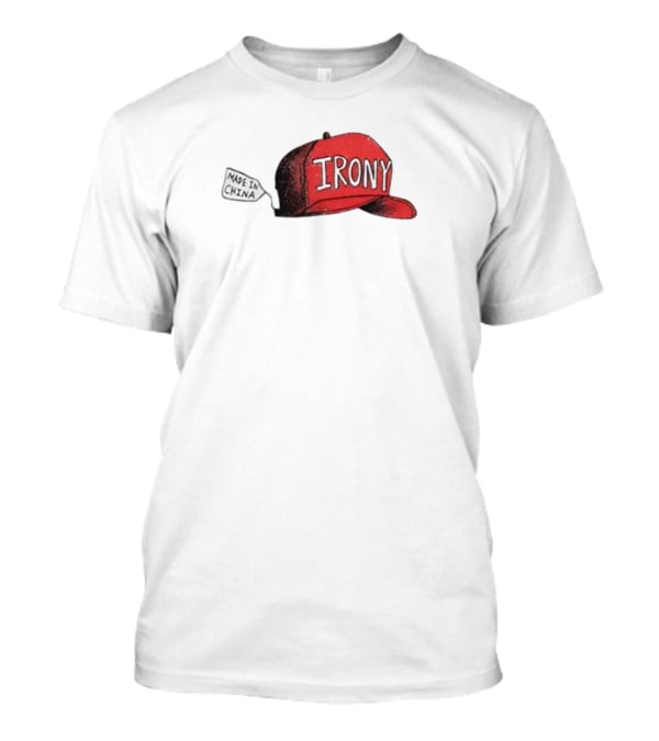 Irony Red Cap Made In China Hat T-Shirt