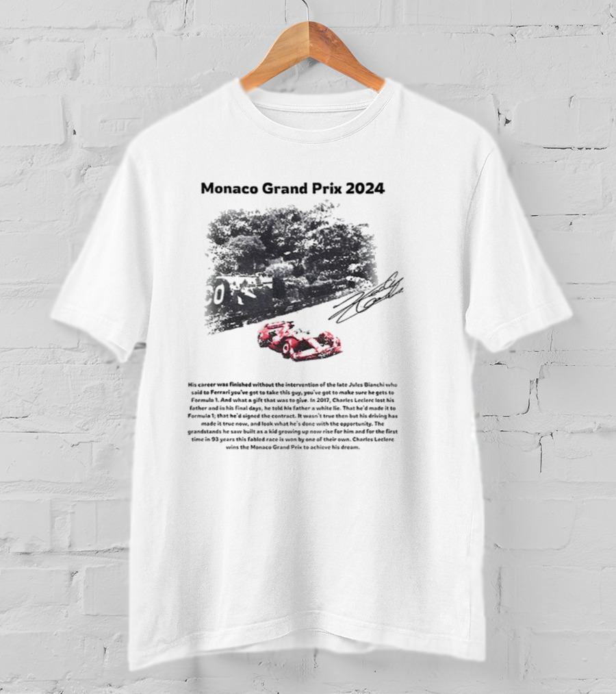 Monaco Grand Prix 2024 Racing His Career Was Finished Signature Racing Car Driver Legends T-Shirt