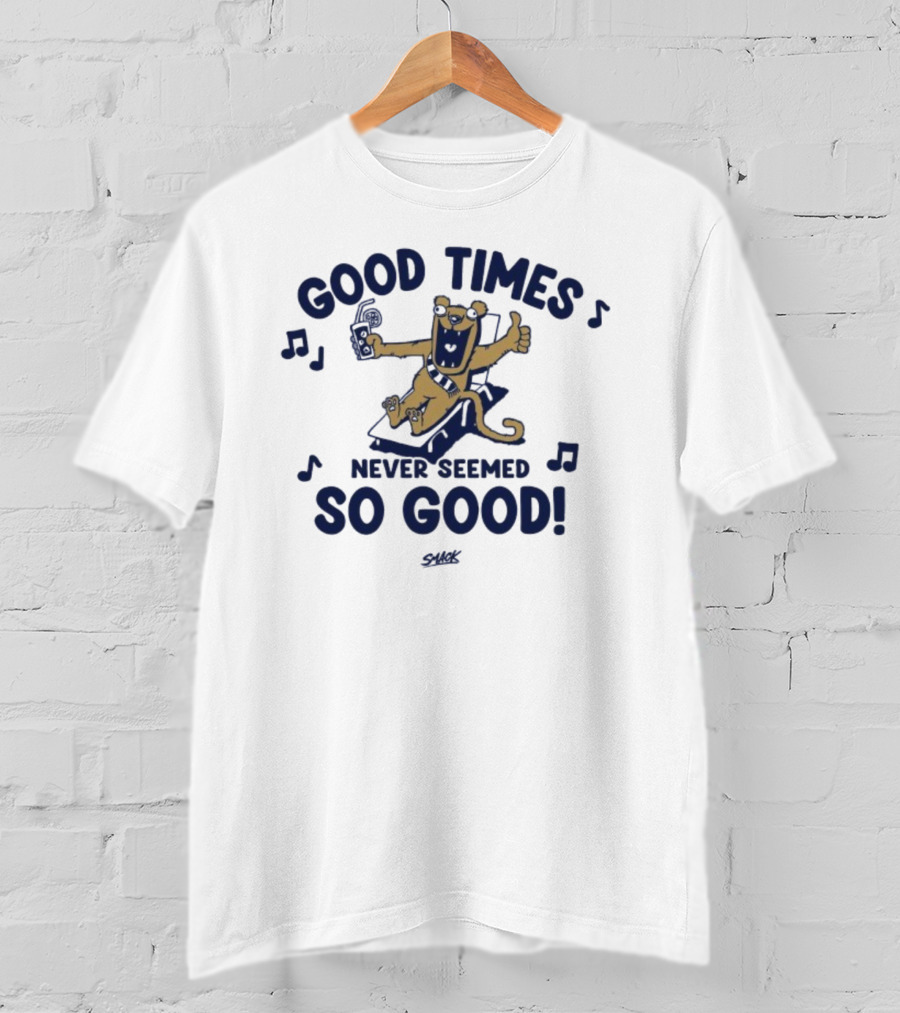 Penn State Nittany Lions Good Times Never Seemed So Good Mascot Lounge Chair Thumbs Up T-Shirt
