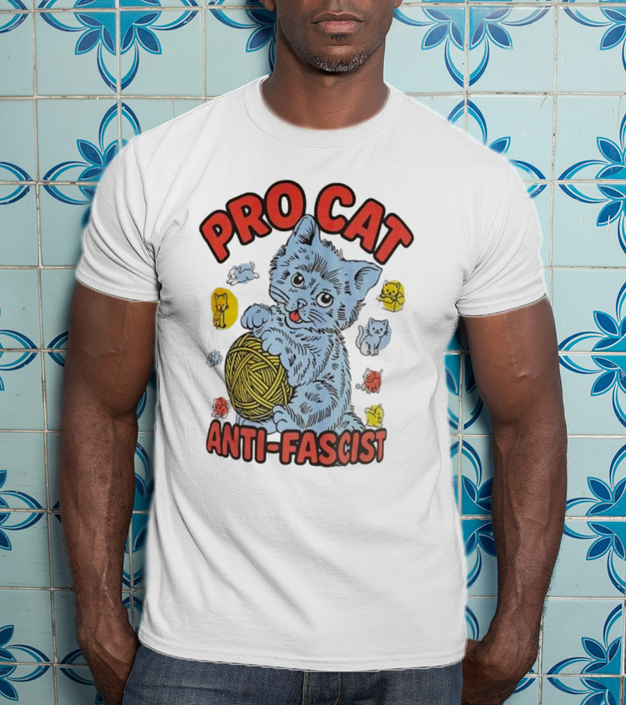 Pro Cat Anti Fascist Cat Ball Of Yarn With Cute Kittens T-Shirt