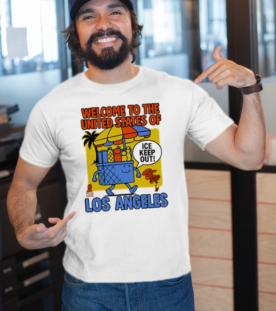 Welcome To The United States Of Los Angeles Keep Out ICE Vendor Cart Icons Palm Trees T-Shirt