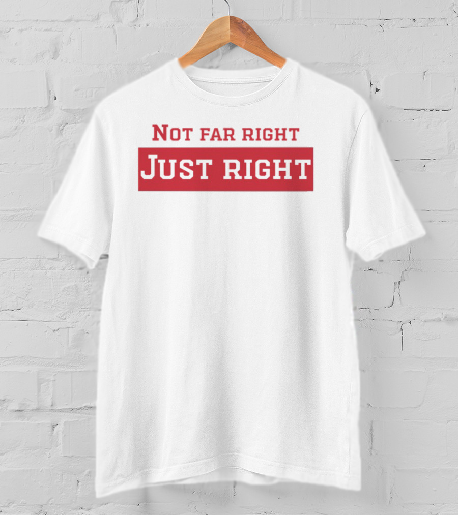 Lani Lala Not Far Right Just Right T-Shirt
