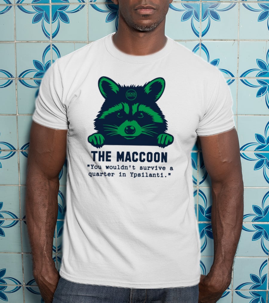 The Maccoon Sickos Committee Ypsilanti Survival Challenge T-Shirt