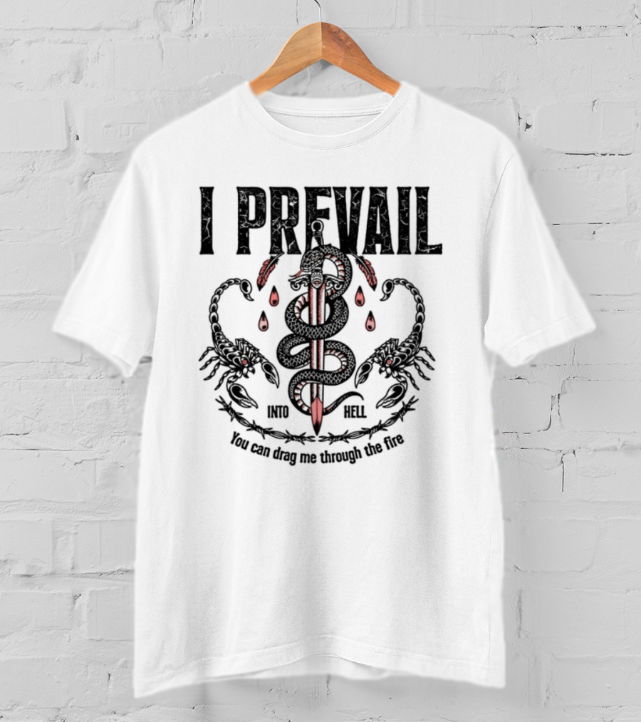 I Prevail Into Hell Through The Fire Serpent Caduceus Design T-Shirt