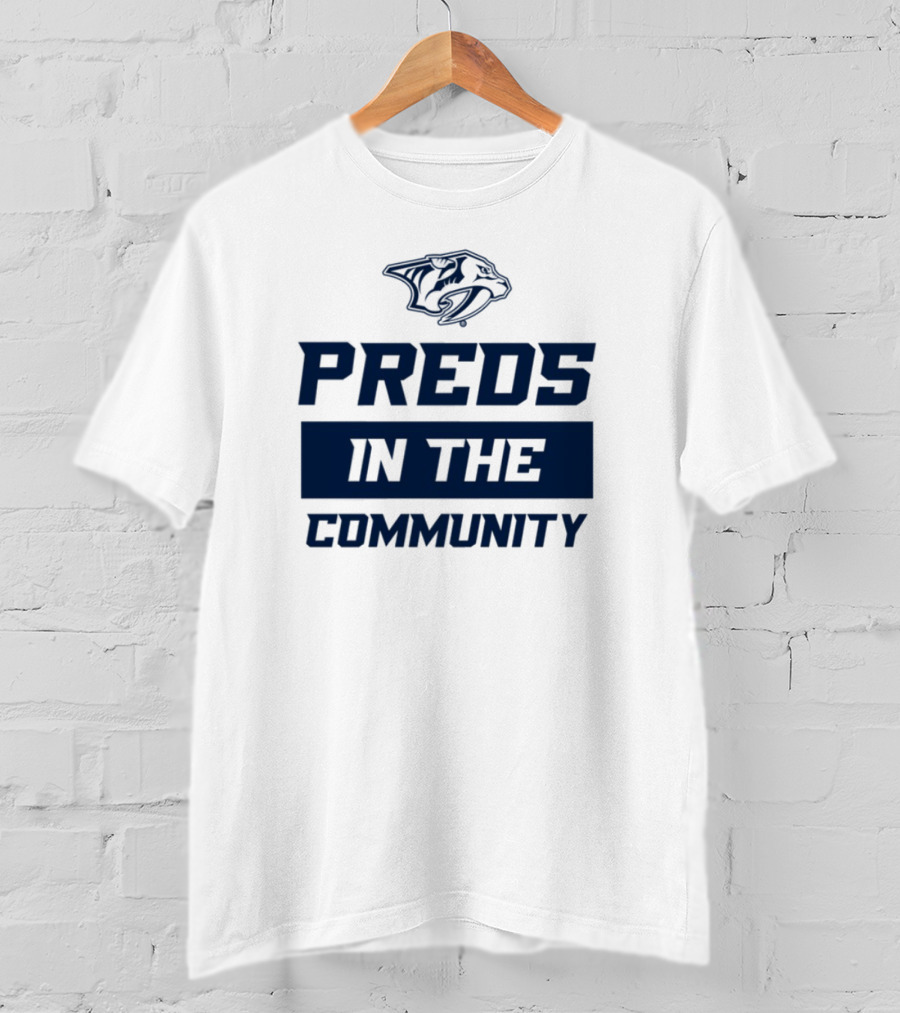 Preds In The Community Hockey Team Fan Event Engagement T-Shirt