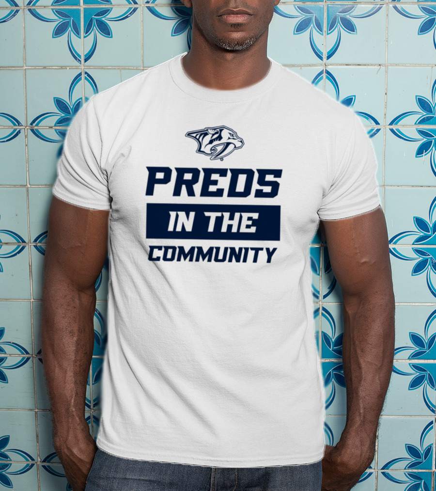 Preds In The Community Hockey Team Fan Event Engagement T-Shirt