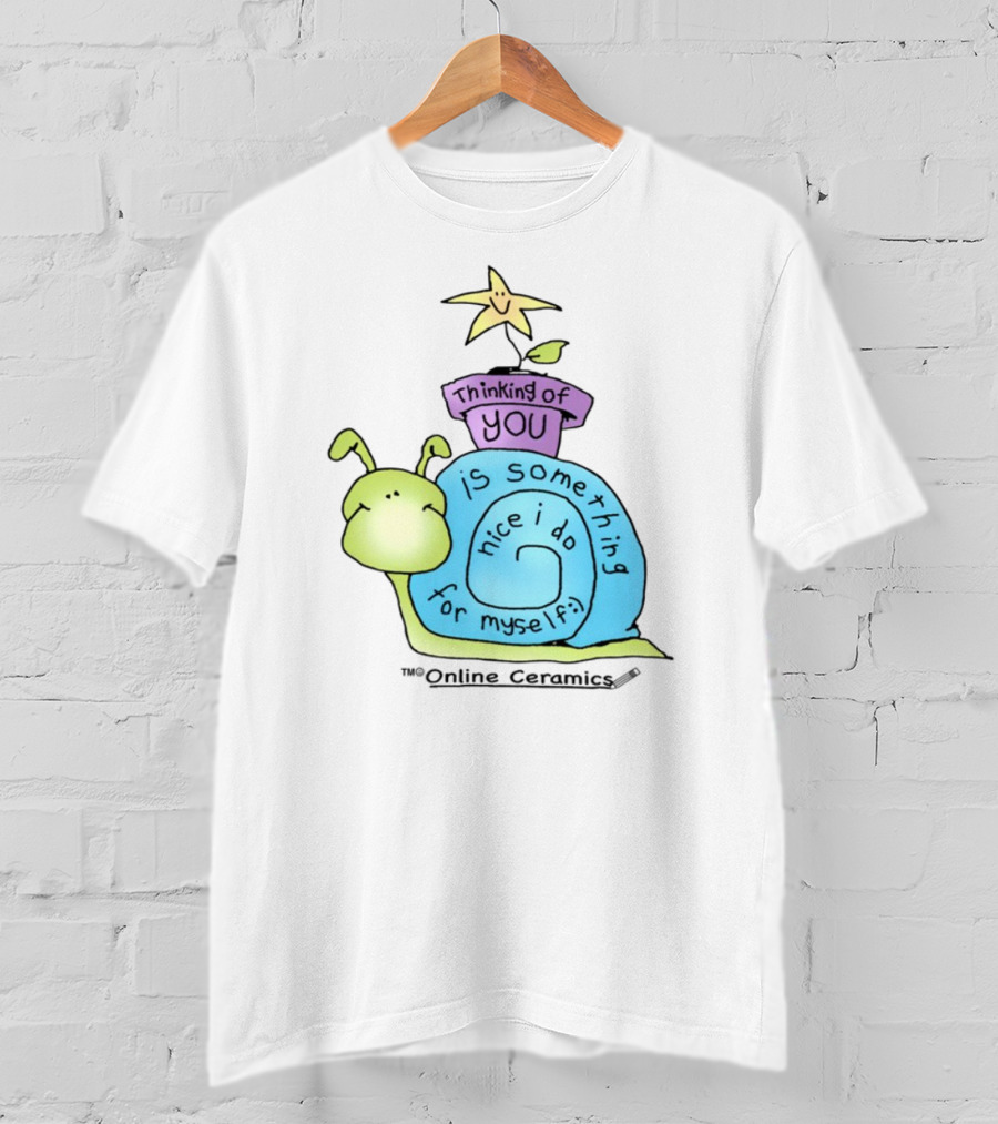 Thinking Of You Is Something Nice I Do For Myself Snail And Star T-Shirt