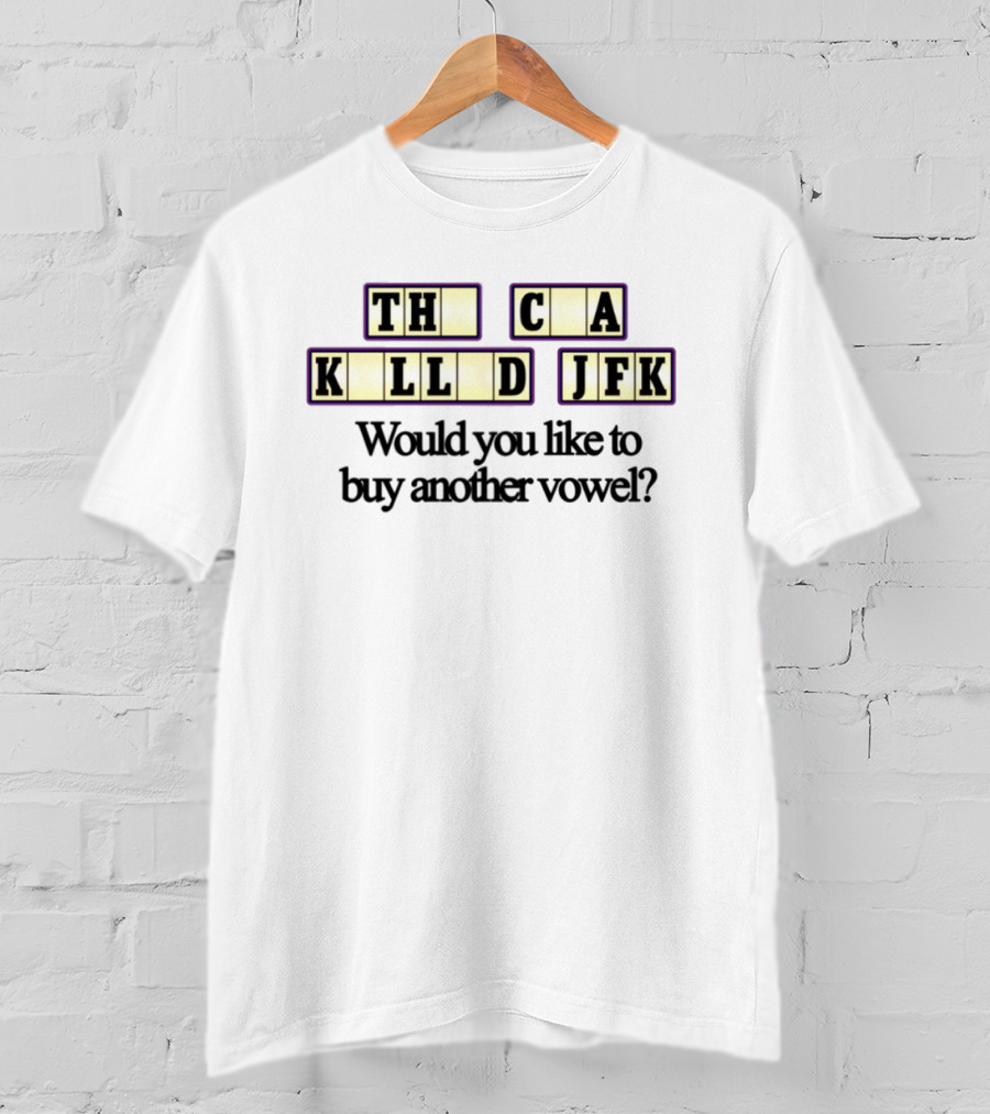 Barelylegal Buy A Vowel TH CAA KLLD JFK 6Oz T-Shirt