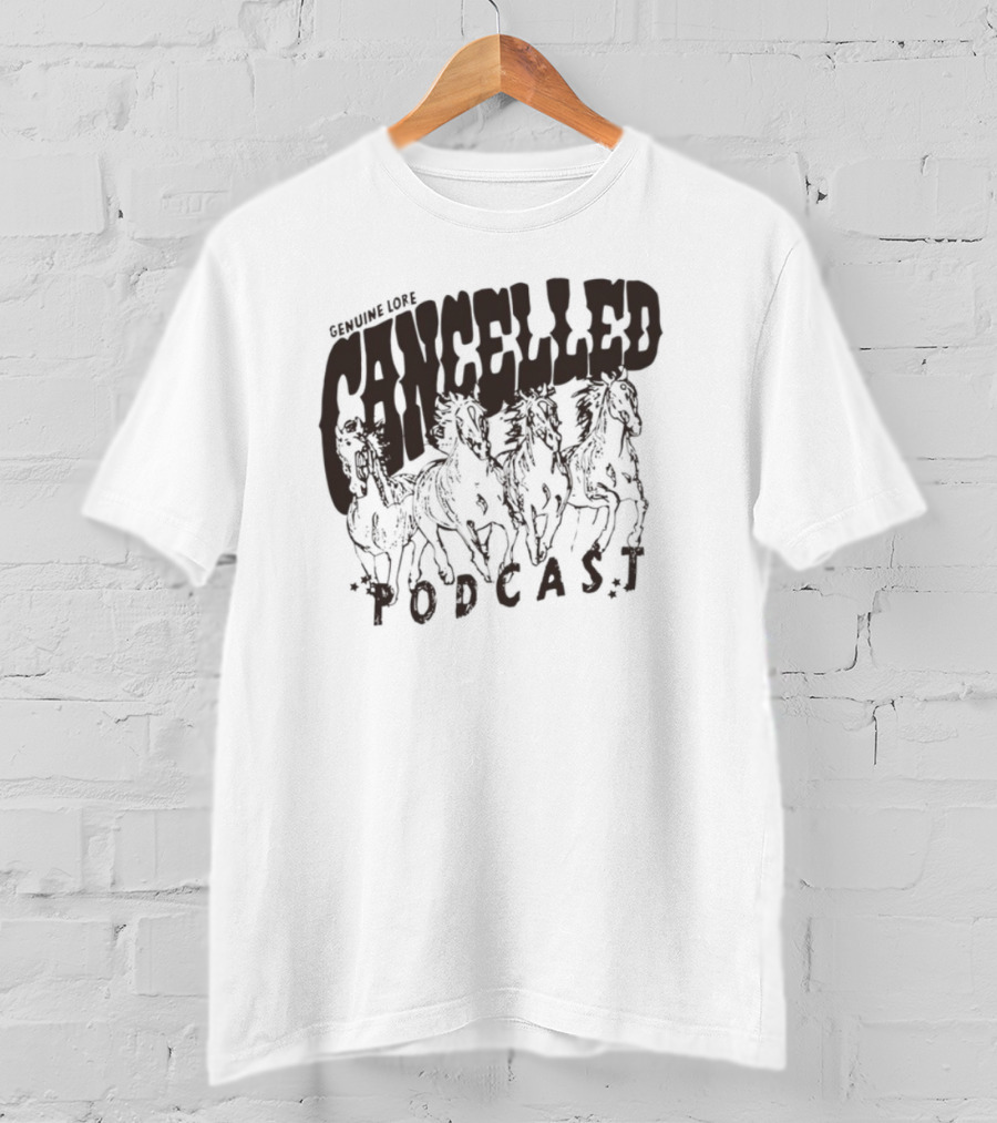 Genuine Cancelled Podcast Lore T-Shirt