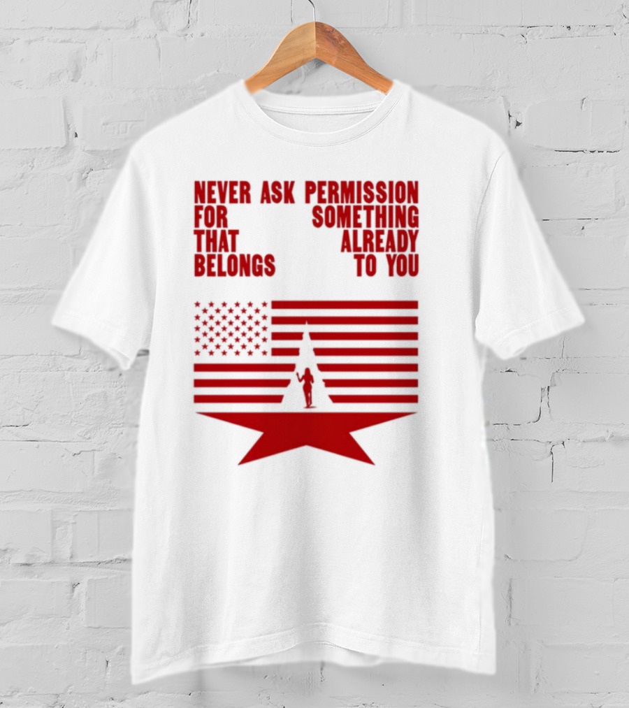 Cct Reclamation Never Ask Permission Belongs To You T-Shirt
