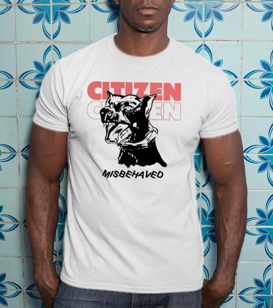 Citizen Misbehaved Classic Drama Iconic Style T-Shirt