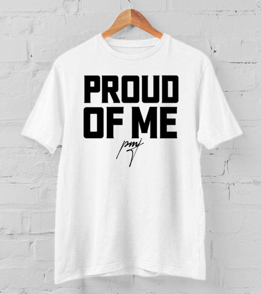 Iamblaksheep Proud Of Me Confidence Motivational T-Shirt