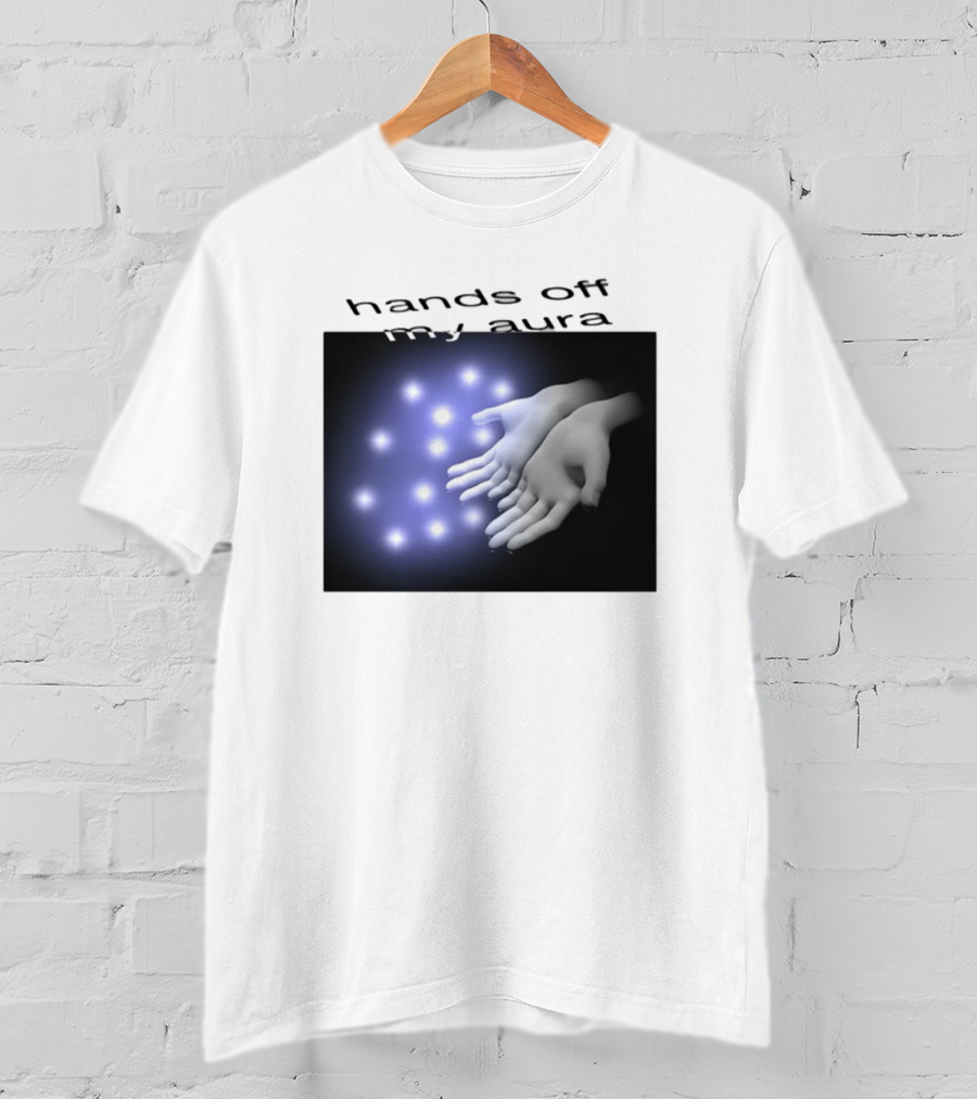 Kikillopieces Hands Off My Aura Glowing Hands And Lights T-Shirt