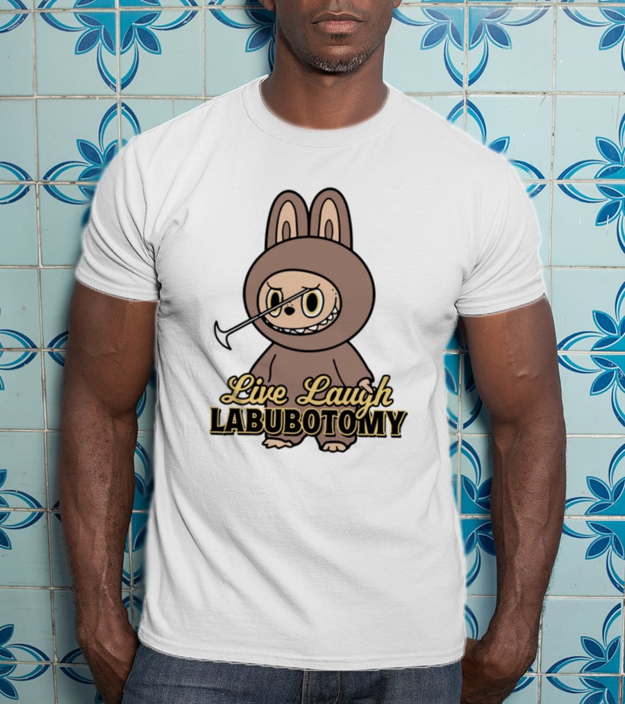Live Laugh Labubotomy Bunny Character T-Shirt